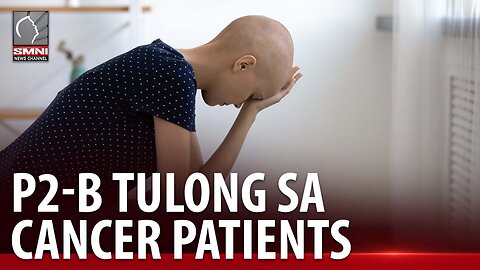 DBM, naglaan ng P2-B tulong sa cancer patients sa ilalim ng panukalang 2024 national budget