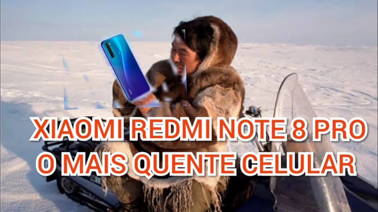 NÃO COMPRE XIAOMI REDMI NOTE 8 PRO,VAI PEGAR F0G0