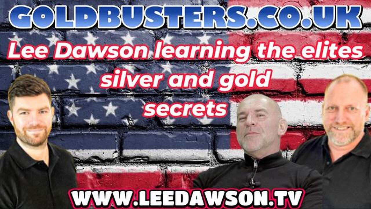 LEE DAWSON LEARNING THE ELITES SILVER AND GOLD SECRETS WITH ADAM & JAMES