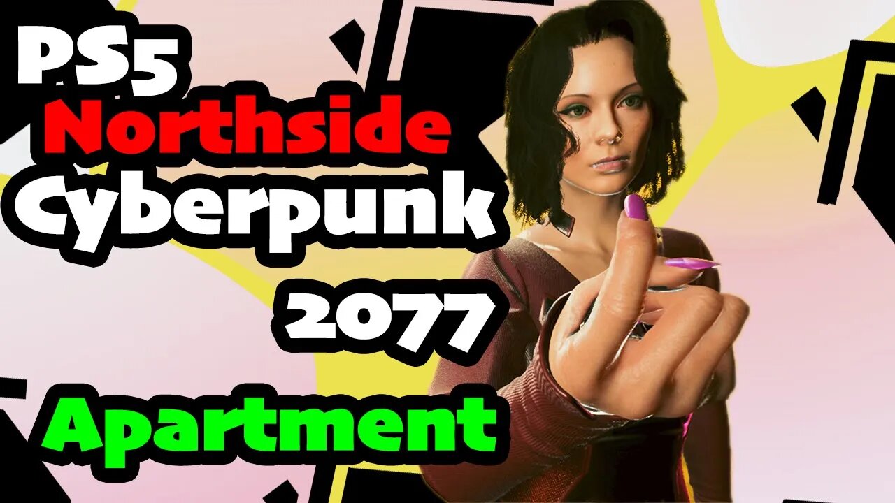 NEW DLC PS5 Cyberpunk 2077 | Northside Apartment for Female V