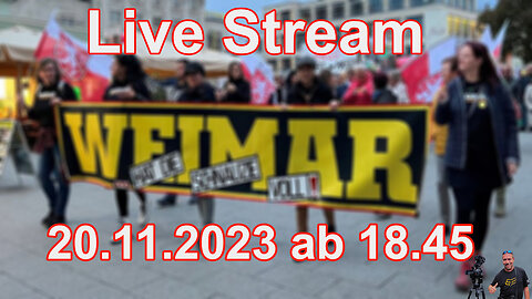 Live Stream am 20.11.2023 18.45 Uhr aus WEIMAR