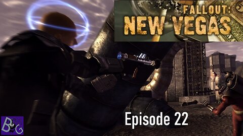 Fallout New Vegas Episode 22 (pt 1)