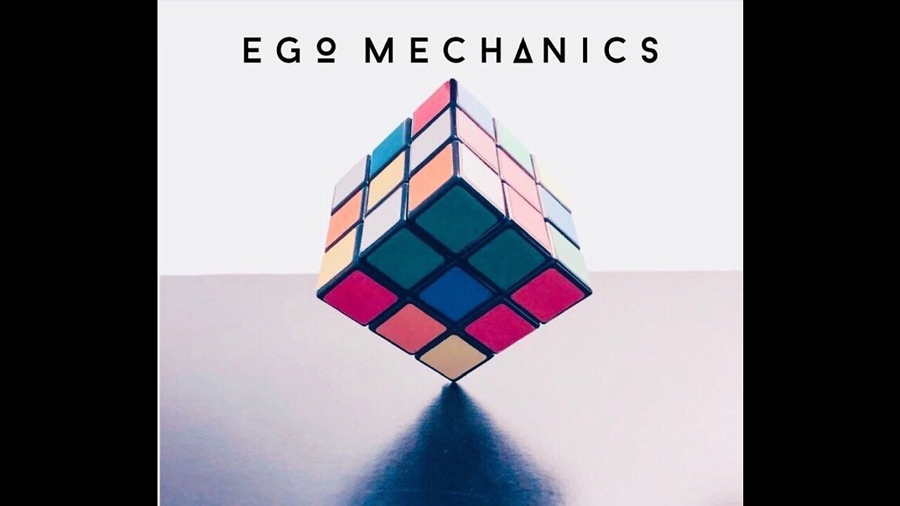 The mechanics of ego