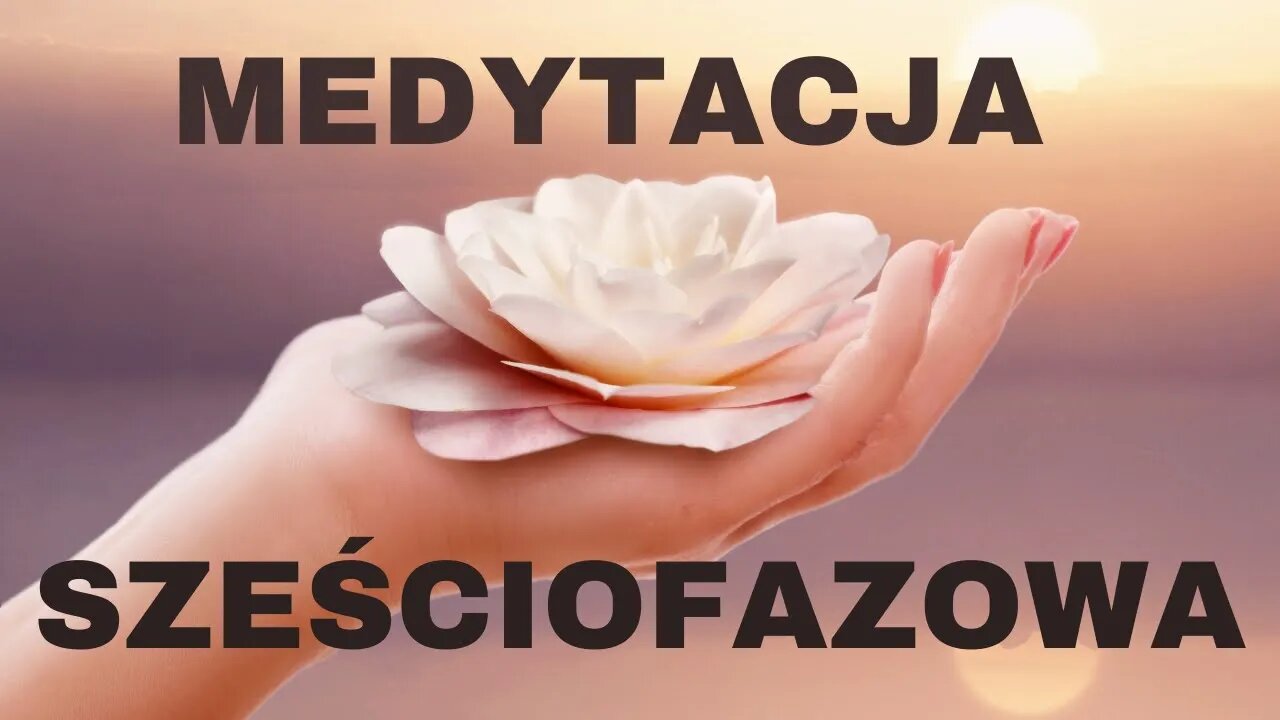 Medytacja Sześciofazowa Po Polsku | Vishen Lakhiani | Medytacja Prowadzona