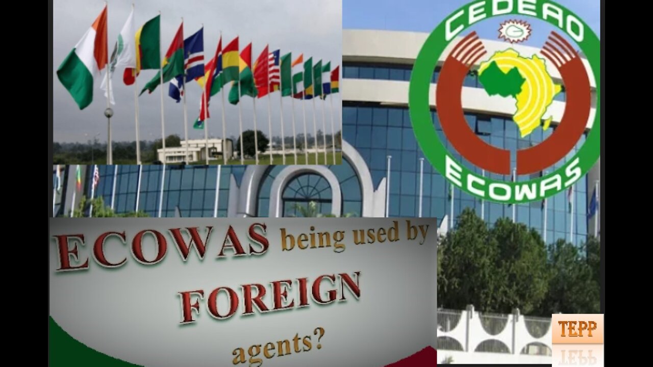 ECOWAS being used by foreign agents?