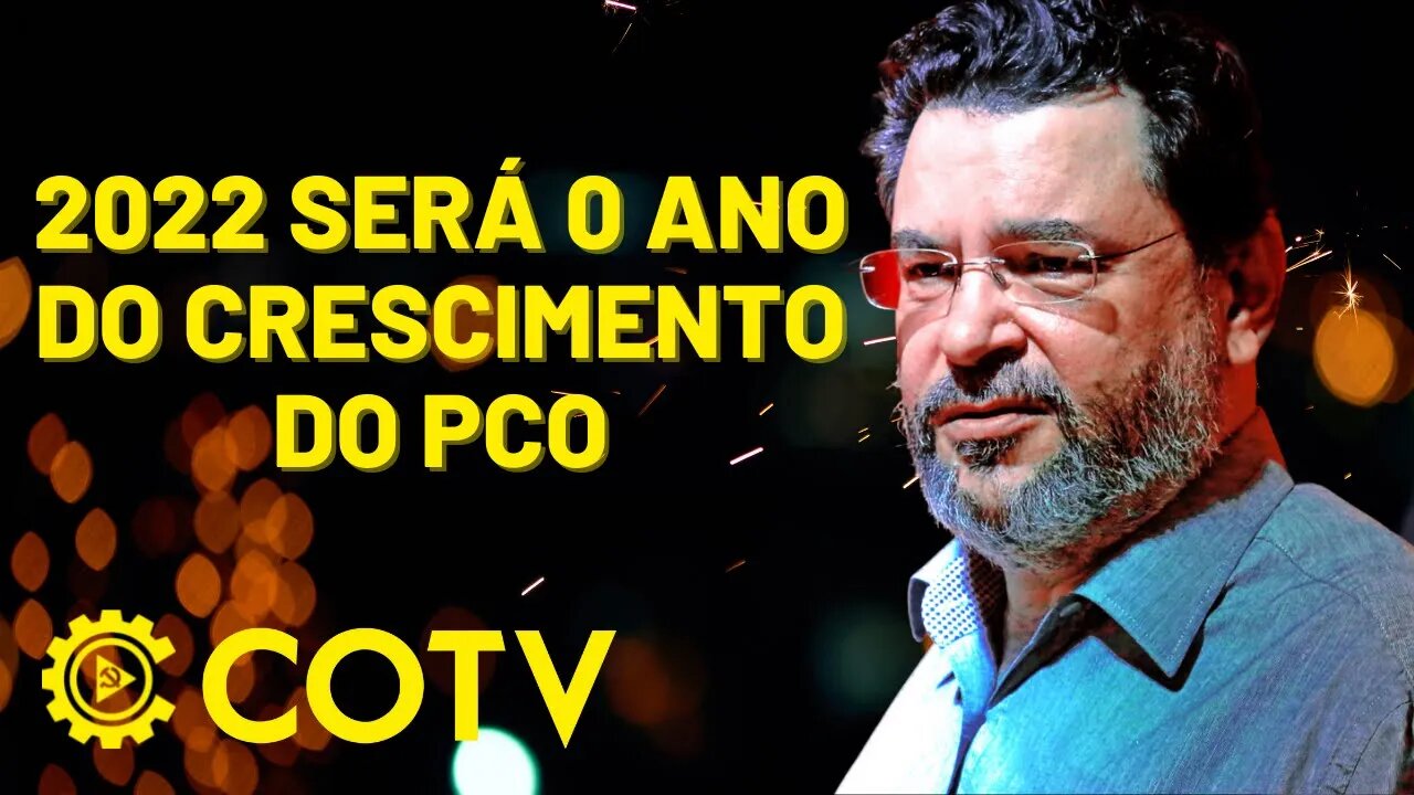 "Este vai ser o ano do crescimento do PCO" - Discurso de Rui Costa Pimenta no Réveillon de 2021/22.