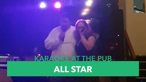 Karaoke At The Pub - Episode #19: All Star