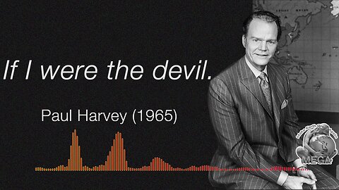 If I Were The Devil -- Paul Harvey (1965)