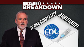 The CDC and other “experts” have NOWHERE to hide | Breakdown | Huckabee