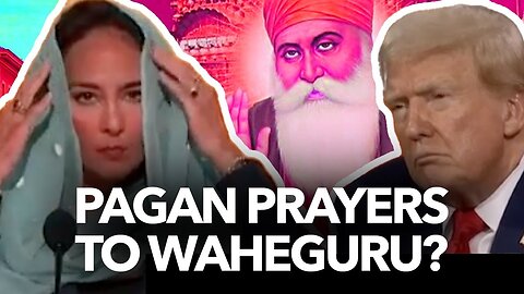 Republican Pagan Prayer to false deity named WAHEGURU? What the Hell? Dr. Taylor Marshall #1111