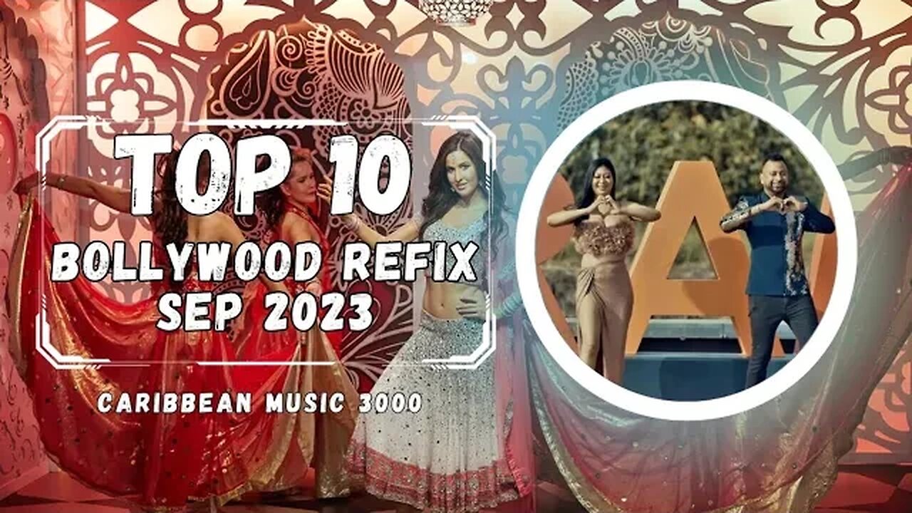 Top 10 Bollywood Refix | SEP 2023