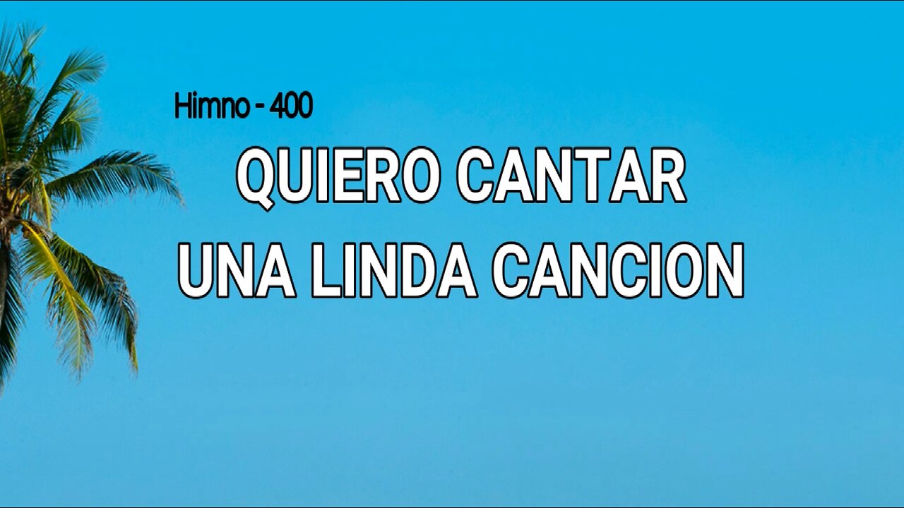 400 - Quiero cantar una linda canción