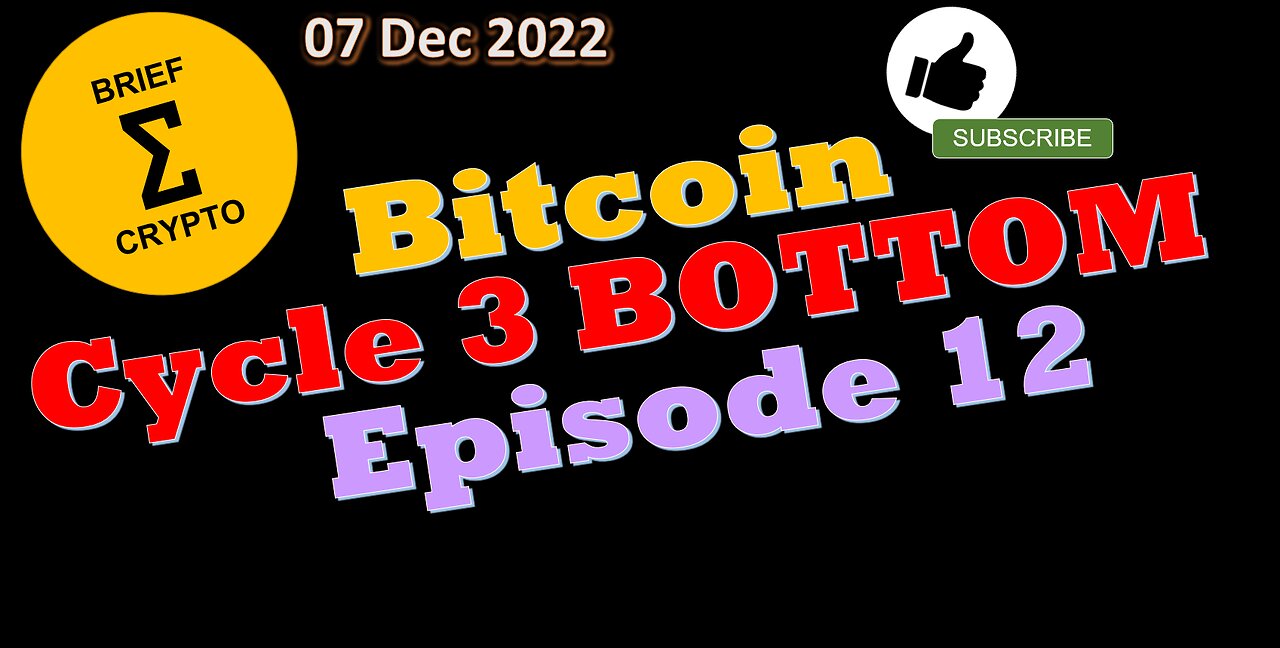 BITCOIN BOTTOM ? - Episode 12 - Bitcoin Price, Crypto Market, News, Cycles, Crypto Bottom