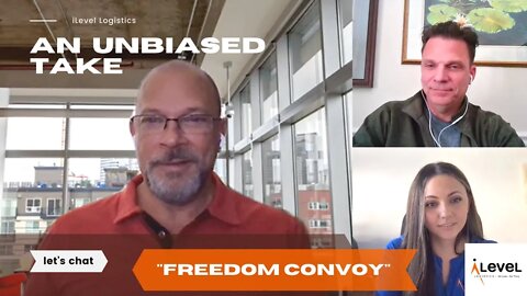 Let's Chat: The Ottawa "Freedom Convoy" & What it *Could* Mean for Truckers Everywhere