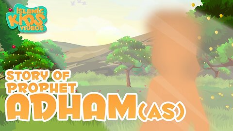 Prophet Stories In English ｜ Prophet Adam (AS) ｜ Stories Of The Prophets ｜ Quran