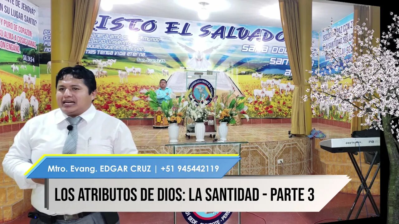 LOS ATRIBUTOS DE DIOS: 07 - LA SANTIDAD - Parte3 - EDGAR CRUZ MINISTRIES