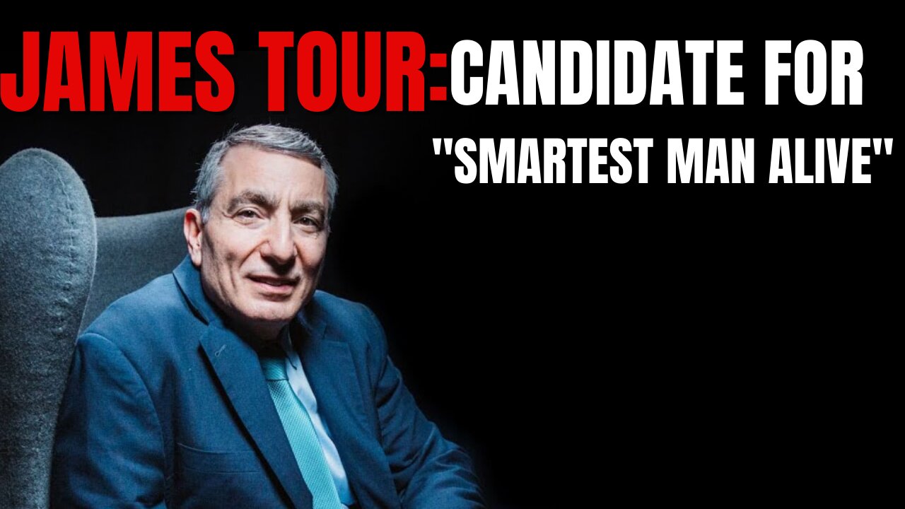 JAMES TOUR: CANDIDATE FOR "SMARTEST MAN ALIVE" | THISWAY NETWORK