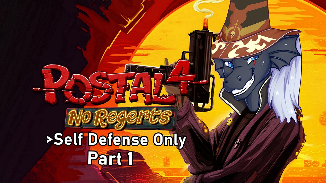 [Postal 4: No Regrets] Part 1 - Self Defense Only