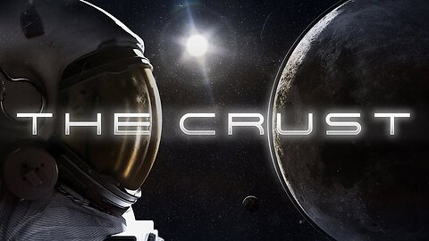 The Crust | Gameplay Trailer