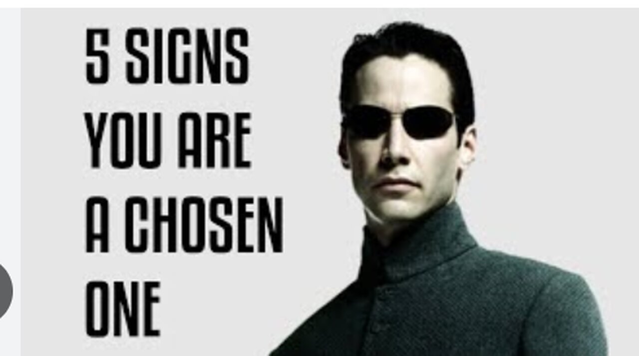 5 Signs You Are a Chosen One and Don’t Even Know It = unvaxxed