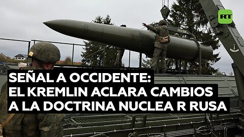 Señal a Occidente: El Kremlin aclara cambios a la doctrina nuclear rusa