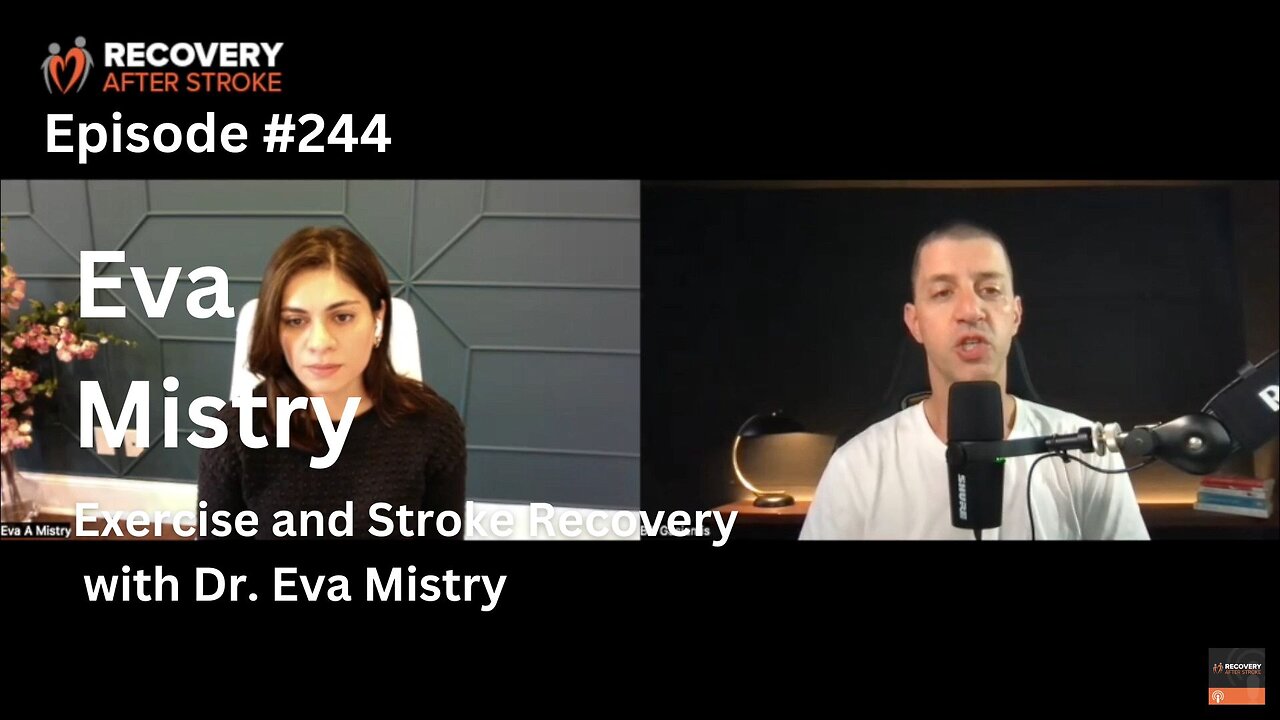 Exercise and Stroke Recovery: Expert Insights from Dr. Eva Mistry and Bill Gasiamis