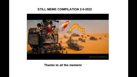 Still Meme Compilation 2-5-2022