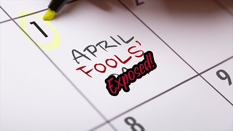 April Fools Exposed!