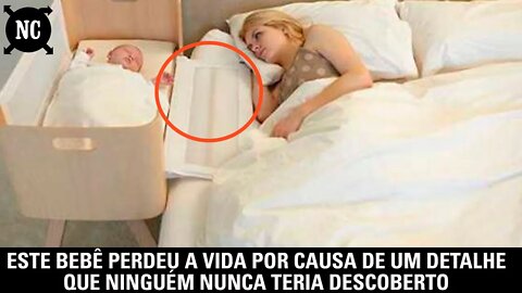 Este bebê perdeu a vida por causa de um detalhe que ninguém nunca teria descoberto