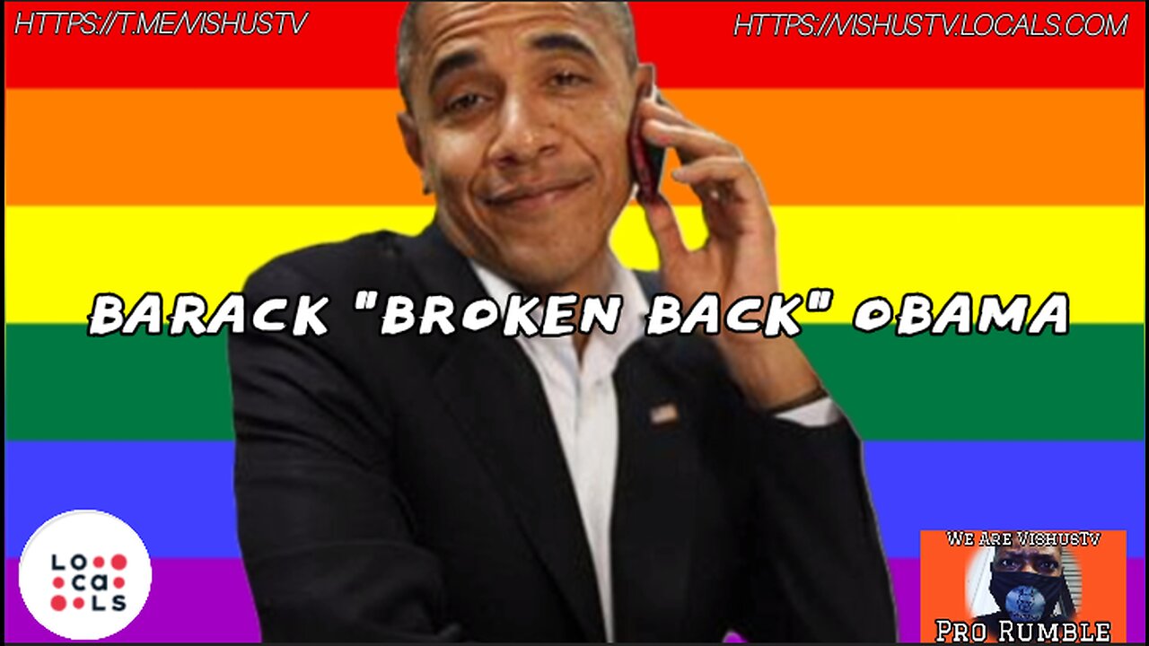 Barack "Broken Back" Obama... #VishusTv 📺