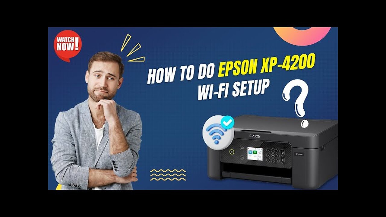 How to do Epson XP-4200 Wi-Fi Setup?