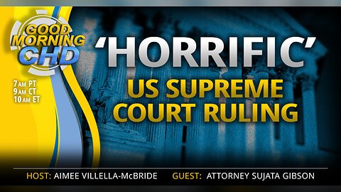 ‘Horrific’ US Supreme Court Ruling