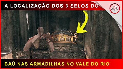 God of war, A localização dos 3 selos do baú nas armadilhas no Vale do Rio | Super dica