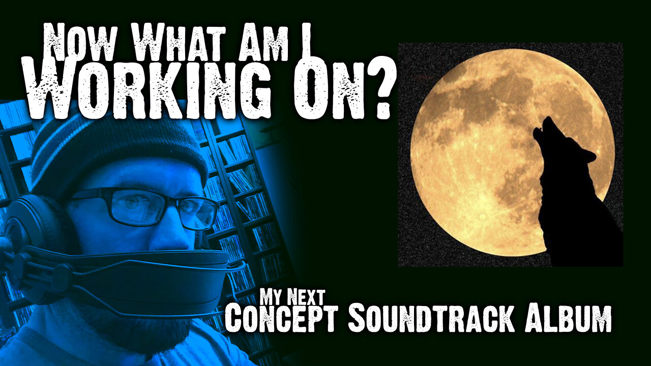 WHAT AM I WORKING NOW? || W.I.P. - My Upcoming Horror Concept Soundtrack Album