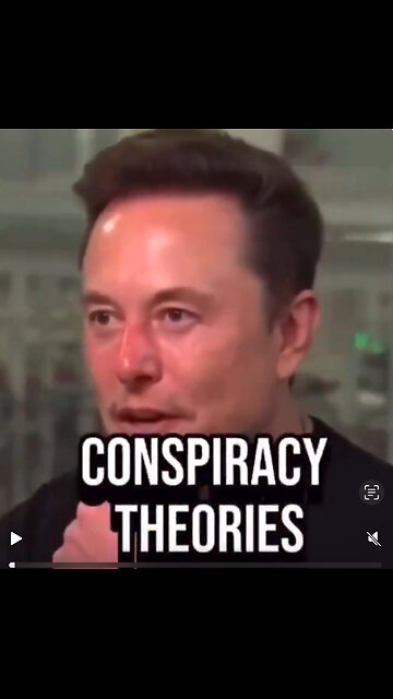 The conspiracy theories have turned out to be true. ✅