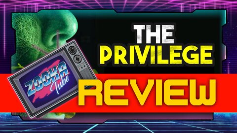 The Privilege Movie