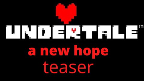 undertale a new hope