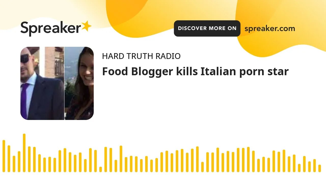 Food Blogger kills Italian porn star