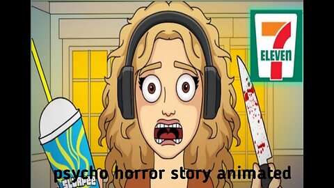 Psycho horror story animated