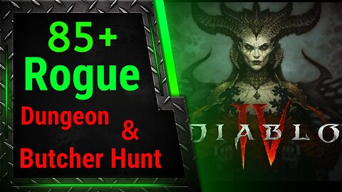 🔴 LIVE - 85+ Rogue // LOOT // DUNGEON // BUTCHER HUNT