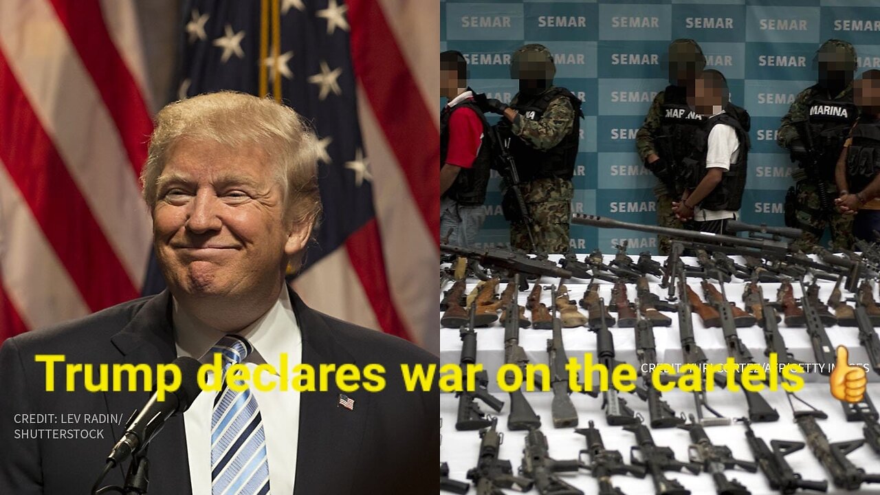 trump declares war on the cartels