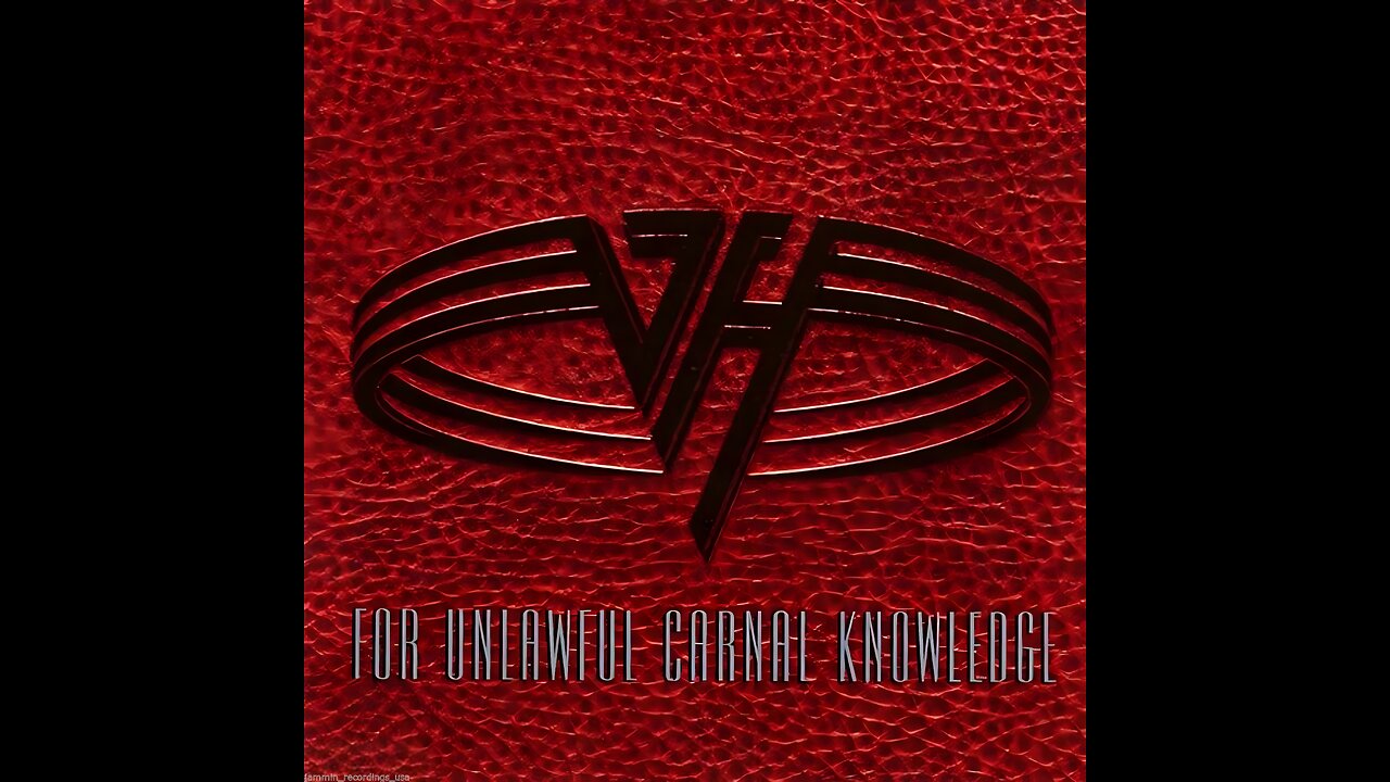 Van Halen - For Unlawful Carnal Knowledge