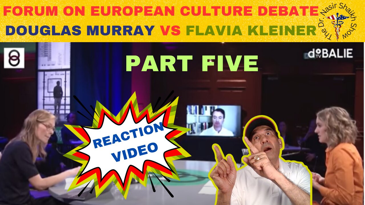 REACTION VIDEO: Douglas Murray Vs Flavia Kleiner - Forum on European Culture DEBATE Part FIVE