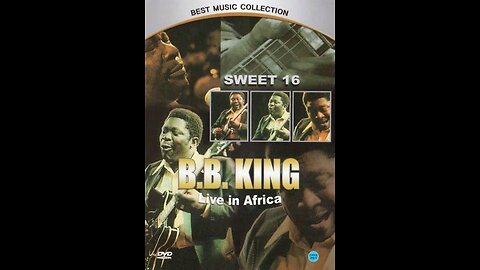 BB King - Sweet Sixteen (Live In Africa)