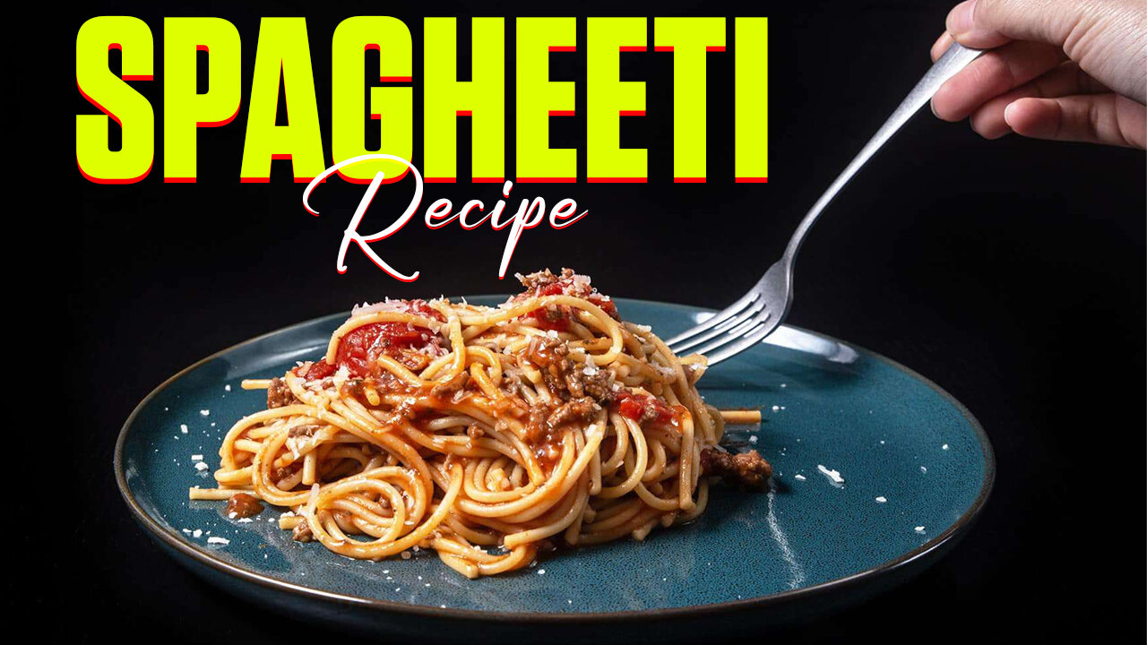 "How To Make A Wonderful Plate Of Spaghetti"