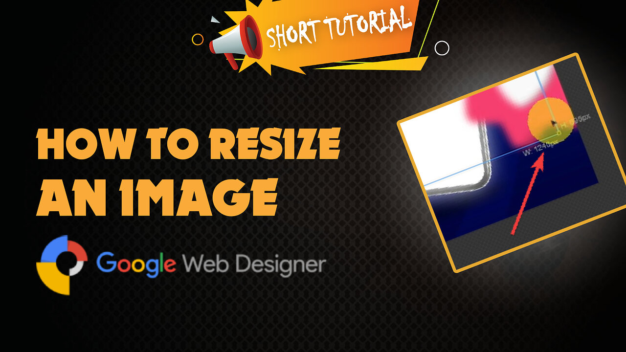 How to resize image in google web designer