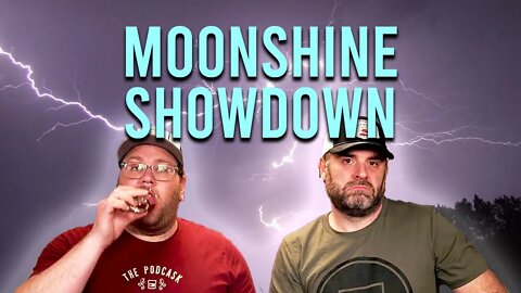 REAL MOONSHINE vs. STORE BOUGHT SHOWDOWN