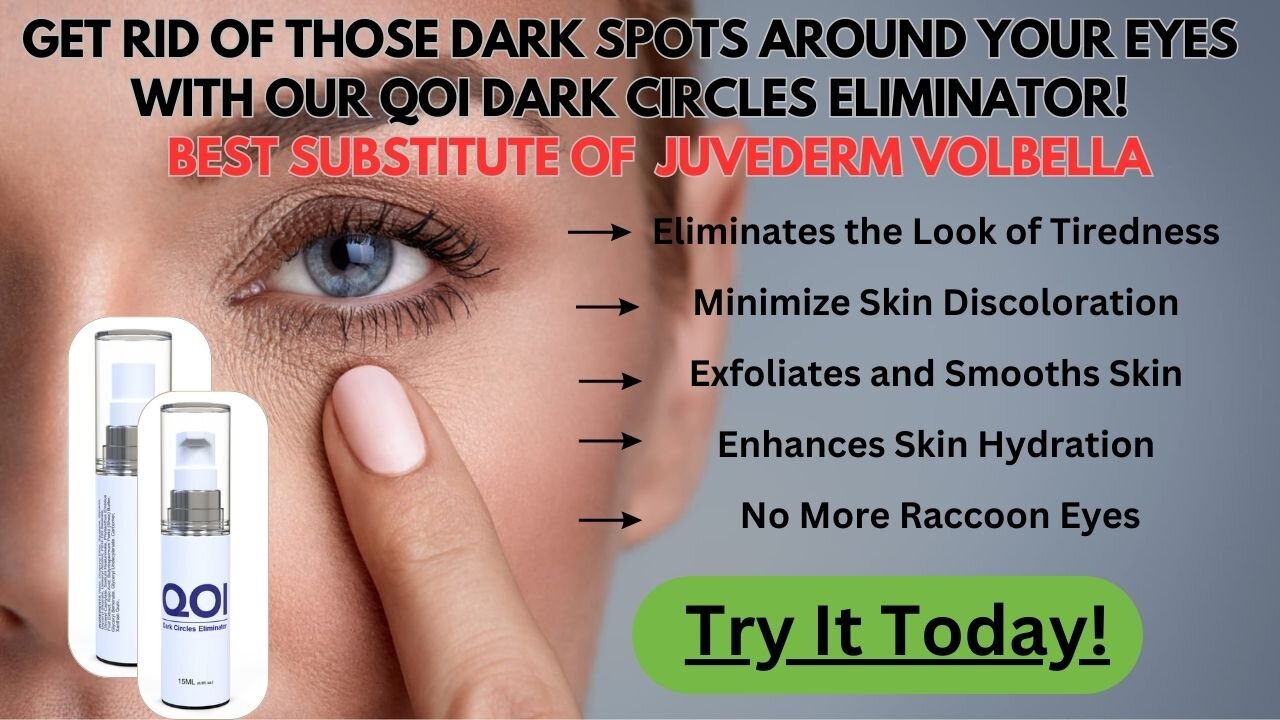 Best Substitute Of Juvederm Volbella! To Remove Dark CIrcles Under Your Eyes Pus Make Your Skin Glow