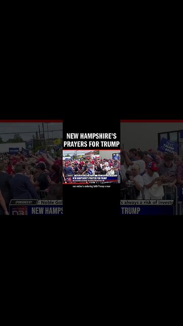 New Hampshire's Prayers for Trump