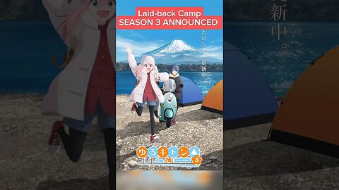 Laid-back Camp SEASON 3